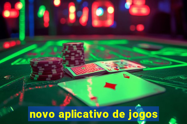 novo aplicativo de jogos